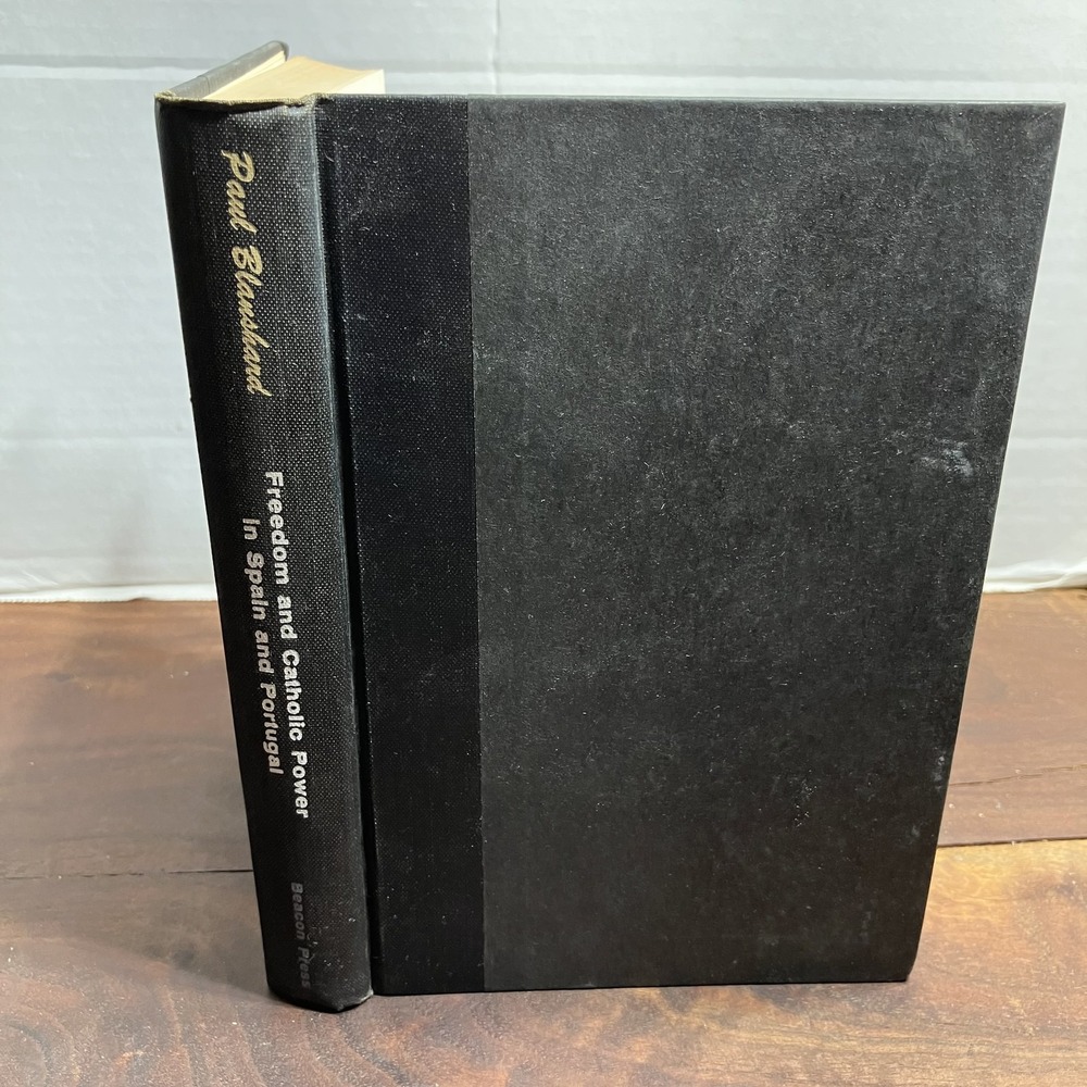 Vintage Freedom and Catholic Power Paul Blanshard 1962 Spain Portugal Hardcover